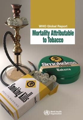 WHO global report: mortality attributable to tobacco