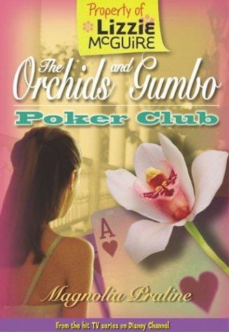 Lizzie McGuire: The Orchids and Gumbo Poker Club