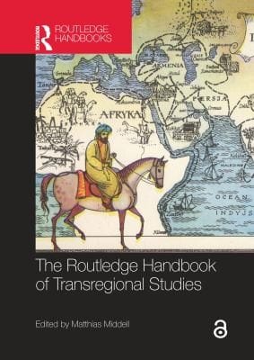 Routledge Handbook of Transregional Studies