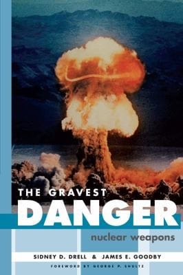 Gravest Danger: Nuclear Weapons