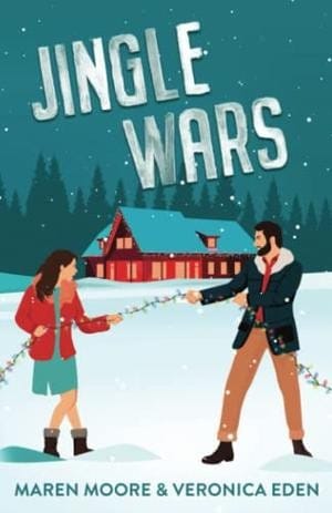 Jingle Wars: A New Adult Enemies to Lovers Romcom