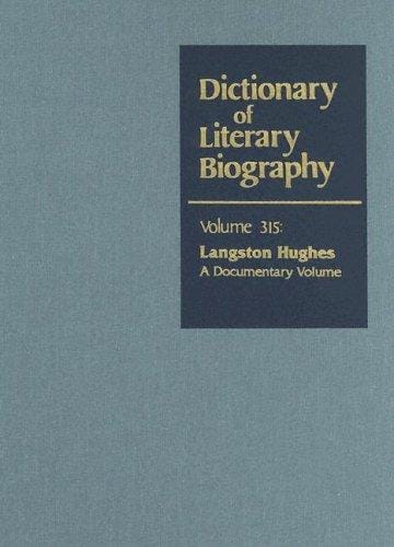 Langston Hughes: A Documentary Volume (Dictionary of Literary Biography)