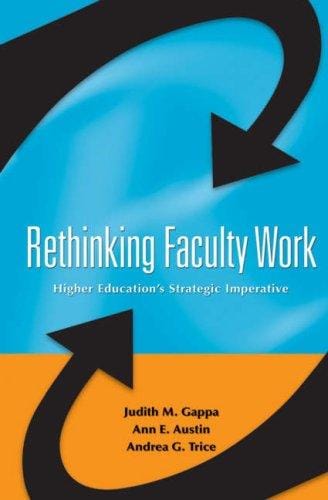 Rethinking Faculty Work: Higher Education's Strategic Imperative
