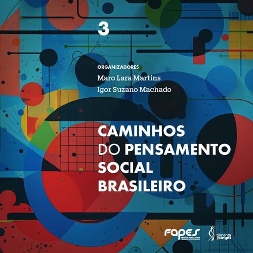 Caminhos do pensamento Social Brasileiro