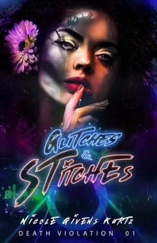 Glitches & Stitches: Death Violation