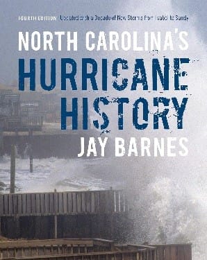 North Carolina's Hurricane History: Updated with a Decade of New Storms from Isabel to Sandy