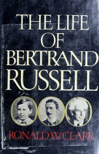 The life of Bertrand Russell