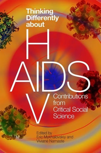 Thinking Differently about HIV/AIDS: Contributions from Critical Social Science