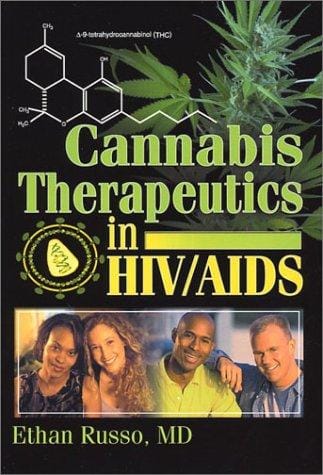Cannabis Therapeutics in HIV/Aids (Journal of Cannabis Therapeutics, V. 1, No. 3/4) (Journal of Cannabis Therapeutics, V. 1, No. 3/4)