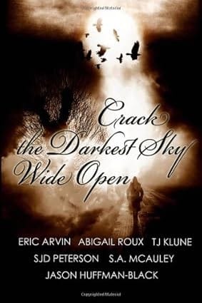 Crack the Darkest Sky Wide Open