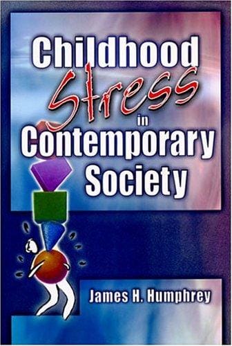 Childhood Stress in Contemporary Society