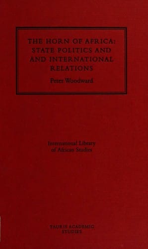 The Horn of Africa: state politics and international relations