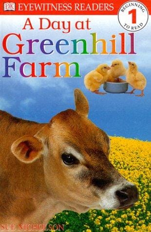 DK Readers: Day at Greenhill Farm (Level 1: Beginning to Read)
