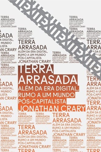 Terra arrasada: Além da era digital, rumo a um mundo pós-capitalista