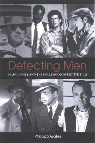 Detecting men: masculinity and the Hollywood detective film