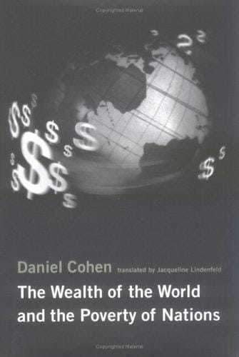 The wealth of the world and the poverty of nations