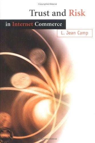 Trust and risk in Internet commerce
