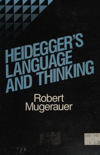 Heidegger's language and thinking