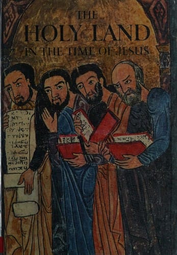 The Holy Land in the time of Jesus