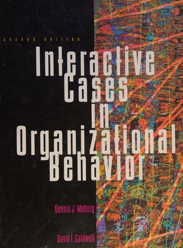 Interactive cases in organizational behavior