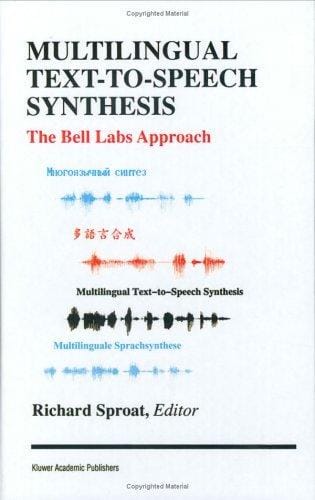 Multilingual Text-to-Speech Synthesis: The Bell Labs Approach