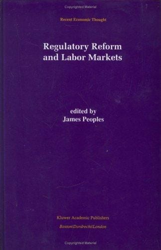 Regulatory Reform and Labor Markets (Recent Economic Thought)