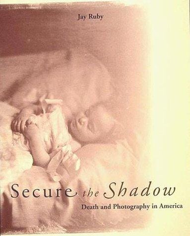 Secure the shadow: death and photography in America