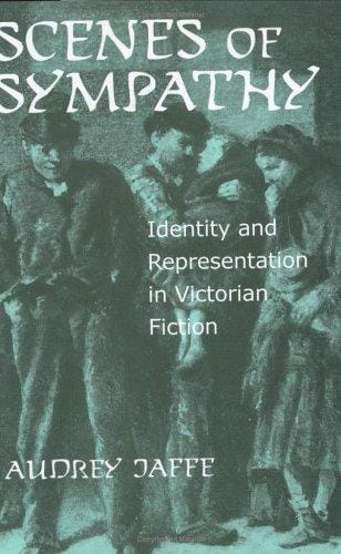 Scenes of sympathy: identity and representation in Victorian fiction
