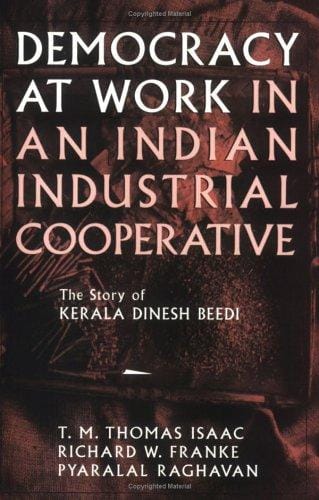 Democracy at work in an Indian industrial cooperative: the story of Kerala Dinesh Beedi