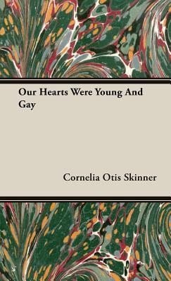 Our hearts were young and gay