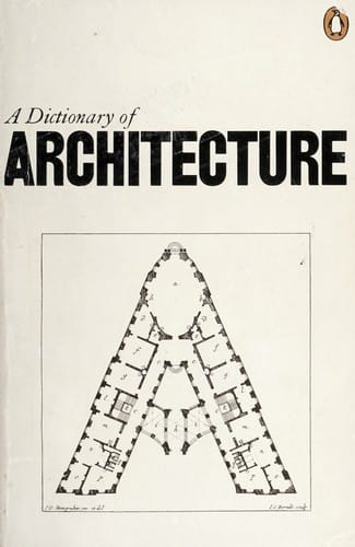The Penguin Dictionary of Architecture