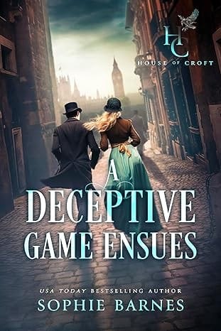 A Deceptive Game Ensues: House of Croft, Book Four