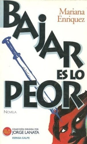 Bajar es lo peor