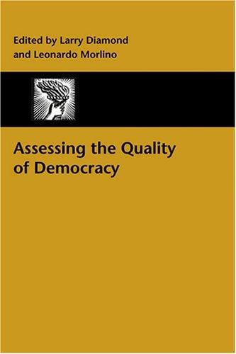 Assessing the quality of democracy