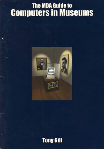 The MDA guide to computers in museums