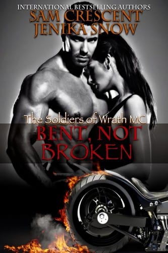 Bent, Not Broken (the Soldiers of Wrath, 2)