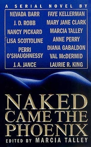 Naked came the phoenix: a serial novel
