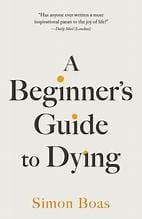 A Beginner's Guide to Dying