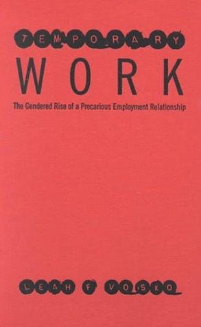Temporary work: the gendered rise of a precarious employment relationship