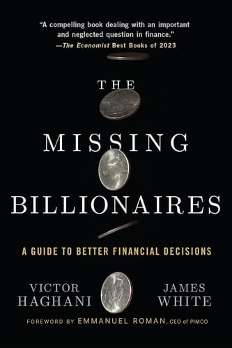 Missing Billionaires: A Guide to Better Financial Decisions