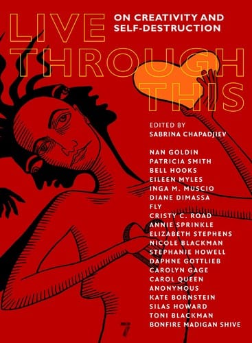 Live through this: on creativity and self-destruction