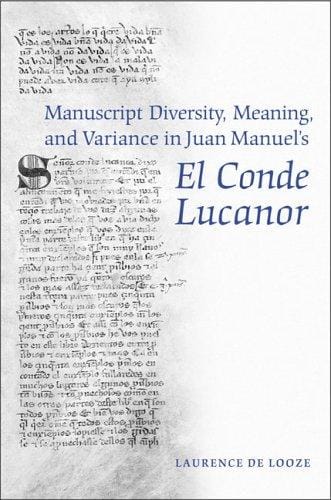 Manuscript Diversity, Meaning, and Variance in Juan Manuel's El Conde Lucanor