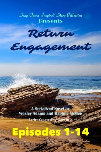 Return Engagement: Soap Opera Inspired Story Collection #10