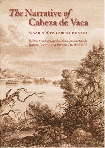 The narrative of Cabeza de Vaca