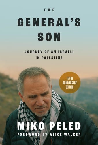 General's Son: Journey of an Israeli in Palestine