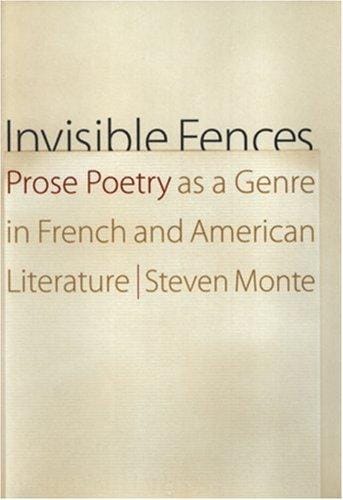 Invisible fences: prose poetry as a genre in French and American literature