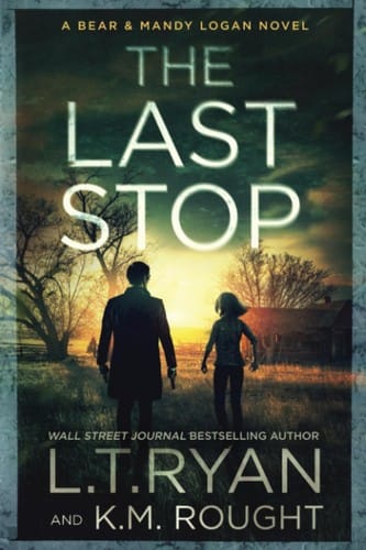 The Last Stop: A Bear & Mandy Logan Novel