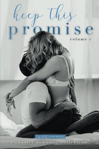 Keep This Promise: Volume 1