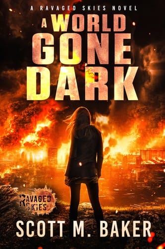 A World Gone Dark: Ravaged Skies: 1
