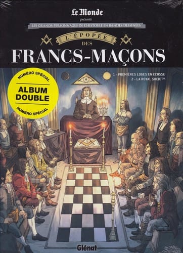 Les grands personnages de l'histoire en bande dessinée : L'épopée des francs-maçon